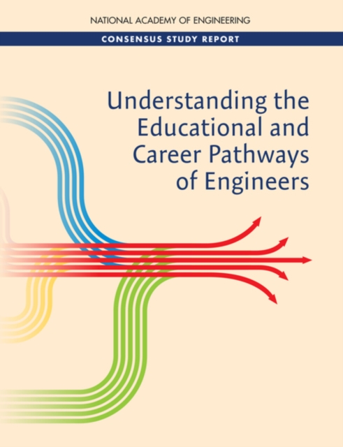 Understanding the Educational and Career Pathways of Engineers, EPUB eBook