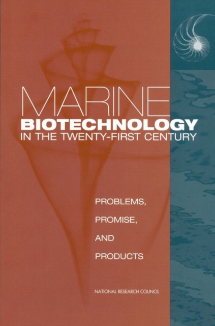 Marine Biotechnology in the Twenty-First Century : Problems, Promise, and Products, PDF eBook