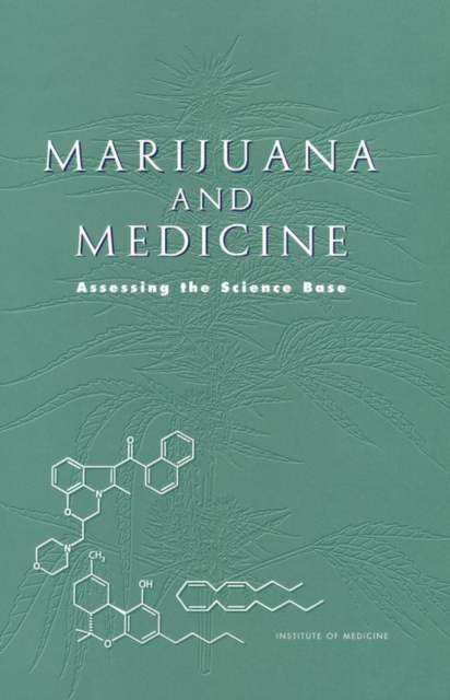 Marijuana and Medicine : Assessing the Science Base, PDF eBook