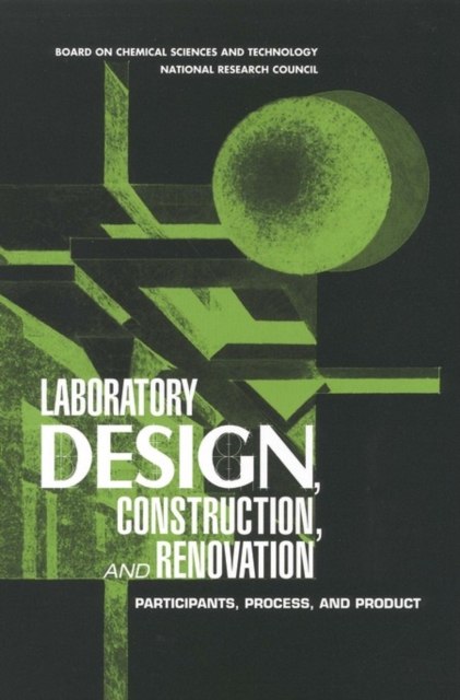 Laboratory Design, Construction, and Renovation : Participants, Process, and Product, PDF eBook
