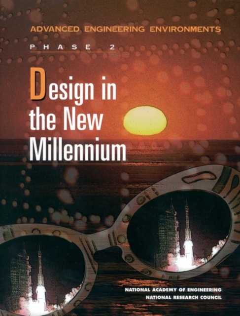 Design in the New Millennium : Advanced Engineering Environments: Phase 2, PDF eBook