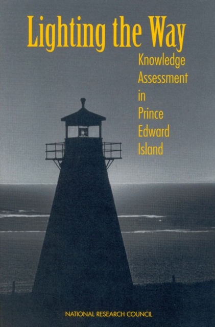 Lighting the Way : Knowledge Assessment in Prince Edward Island, PDF eBook