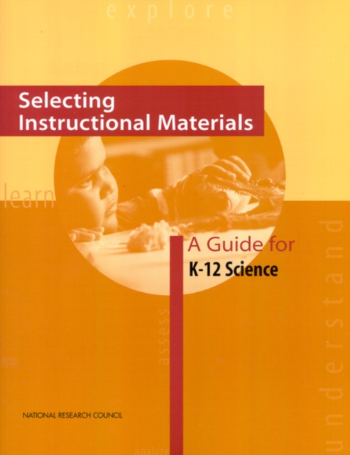 Selecting Instructional Materials : A Guide for K-12 Science, PDF eBook