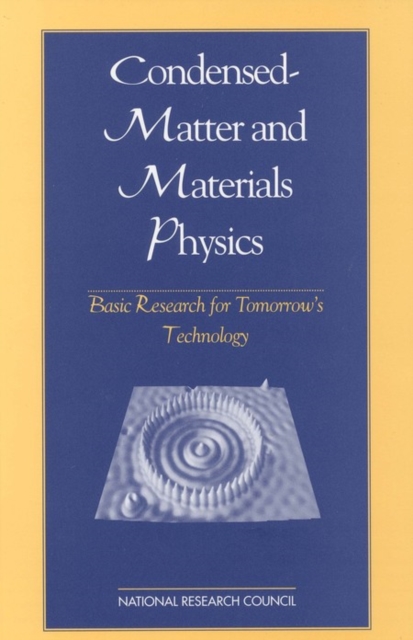 Condensed-Matter and Materials Physics : Basic Research for Tomorrow's Technology, PDF eBook