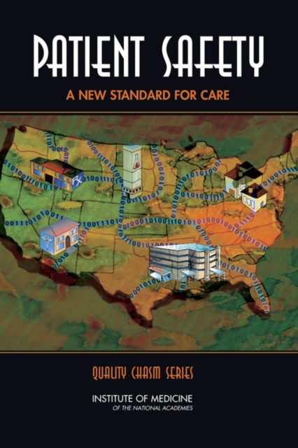 Patient Safety : Achieving a New Standard for Care, PDF eBook