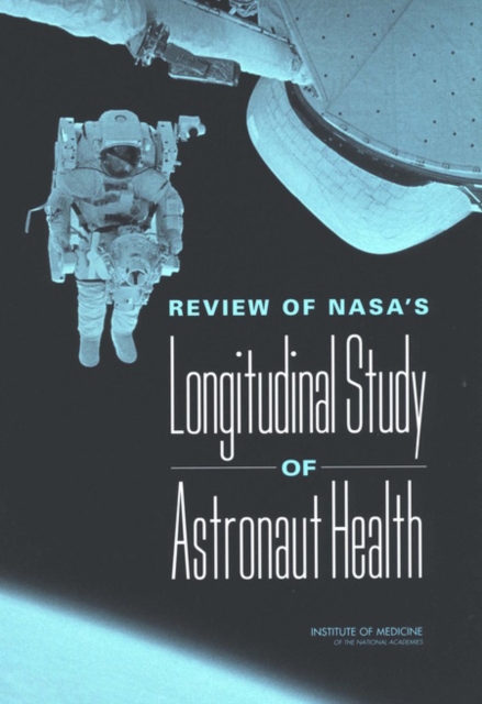 Review of NASA's Longitudinal Study of Astronaut Health, PDF eBook