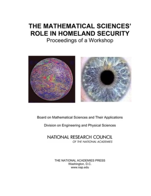 The Mathematical Sciences' Role in Homeland Security : Proceedings of a Workshop, PDF eBook