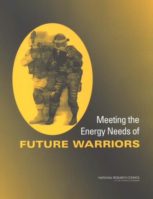 Meeting the Energy Needs of Future Warriors, PDF eBook