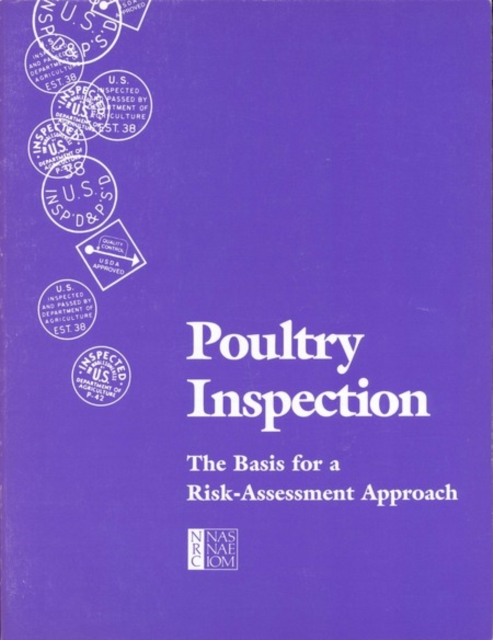 Poultry Inspection : The Basis for a Risk-Assessment Approach, PDF eBook