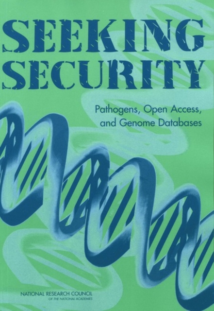 Seeking Security : Pathogens, Open Access, and Genome Databases, PDF eBook