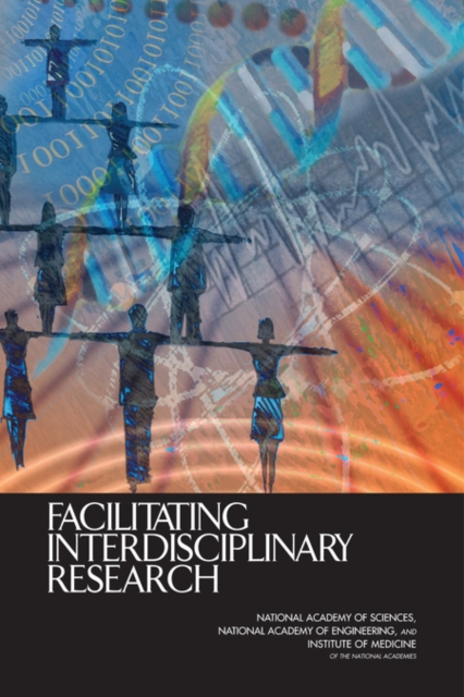 Facilitating Interdisciplinary Research, PDF eBook