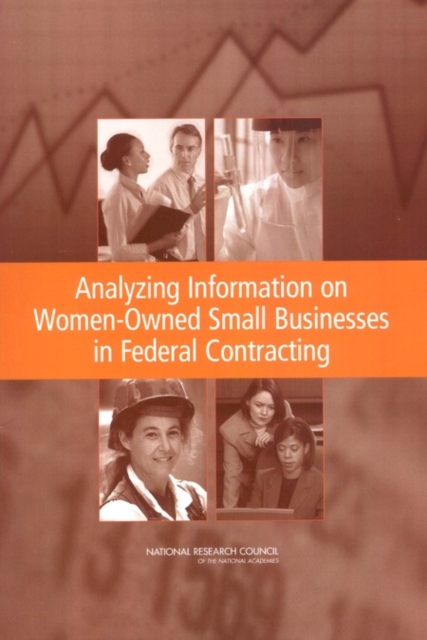 Analyzing Information on Women-Owned Small Businesses in Federal Contracting, PDF eBook
