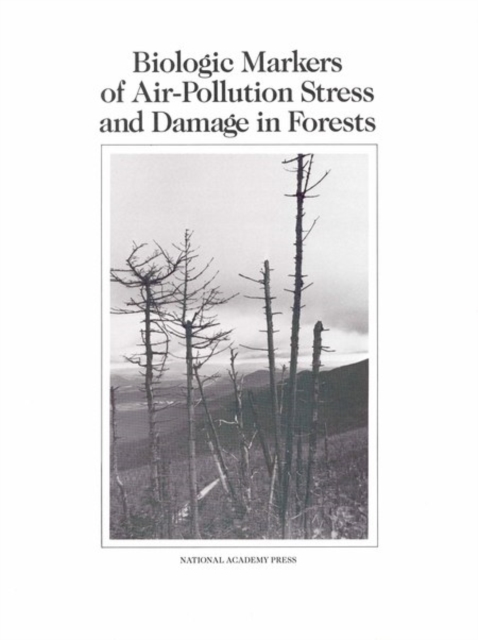 Biologic Markers of Air-Pollution Stress and Damage in Forests, PDF eBook