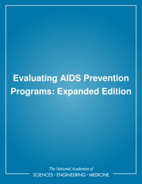 Evaluating AIDS Prevention Programs : Expanded Edition, PDF eBook