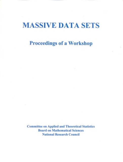 Massive Data Sets : Proceedings of a Workshop, PDF eBook