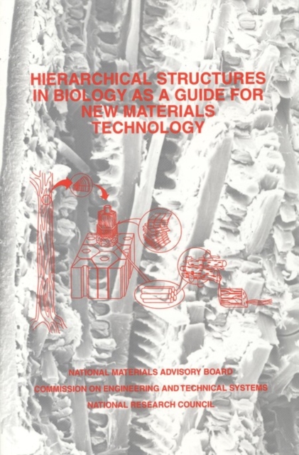 Hierarchical Structures in Biology as a Guide for New Materials Technology, PDF eBook