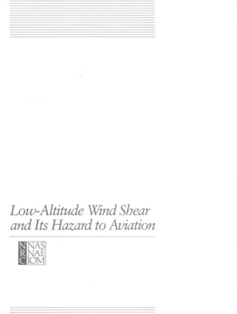 Low-Altitude Wind Shear and Its Hazard to Aviation, PDF eBook