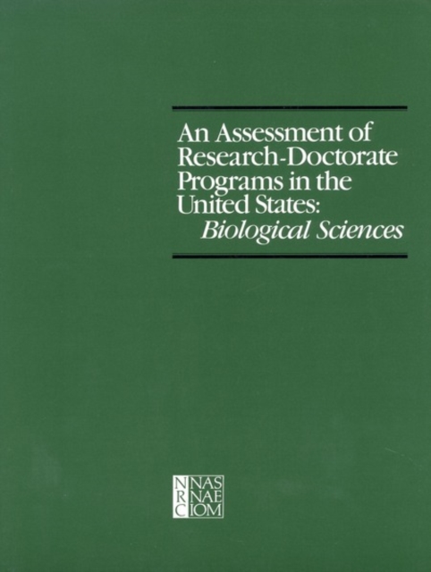 An Assessment of Research-Doctorate Programs in the United States : Biological Sciences, PDF eBook
