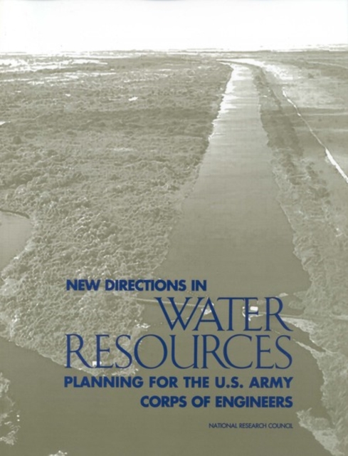 New Directions in Water Resources Planning for the U.S. Army Corps of Engineers, PDF eBook