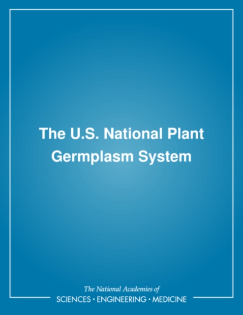 The U.S. National Plant Germplasm System, PDF eBook