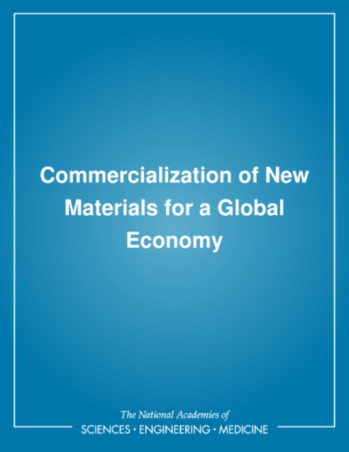 Commercialization of New Materials for a Global Economy, PDF eBook