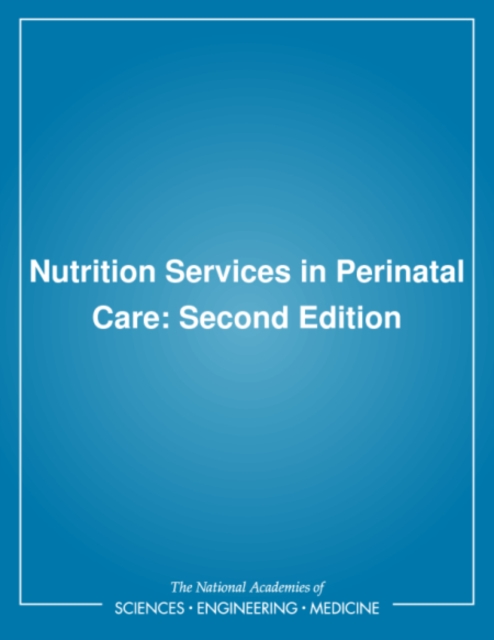 Nutrition Services in Perinatal Care : Second Edition, PDF eBook
