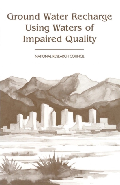 Ground Water Recharge Using Waters of Impaired Quality, PDF eBook