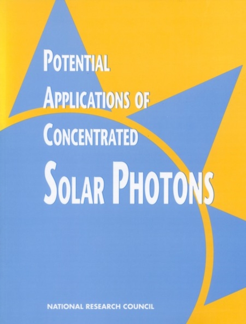 Potential Applications of Concentrated Solar Photons, PDF eBook