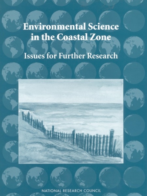 Environmental Science in the Coastal Zone : Issues for Further Research, PDF eBook