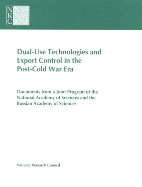 Dual-Use Technologies and Export Control in the Post-Cold War Era, PDF eBook