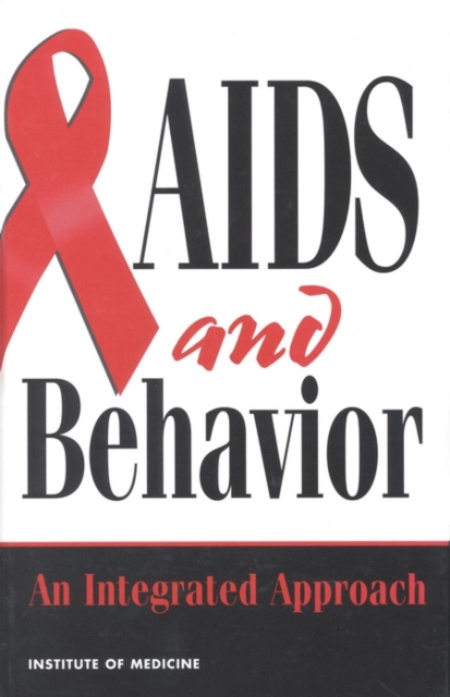 AIDS and Behavior : An Integrated Approach, PDF eBook