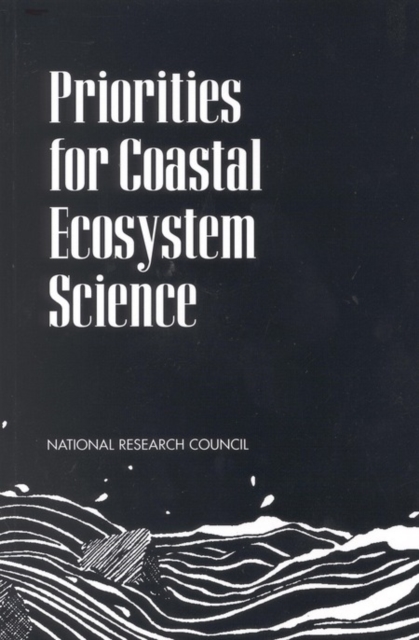 Priorities for Coastal Ecosystem Science, PDF eBook