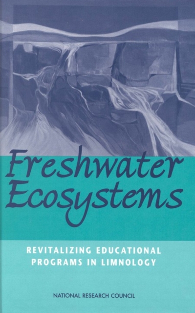 Freshwater Ecosystems : Revitalizing Educational Programs in Limnology, PDF eBook