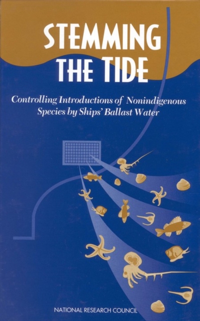 Stemming the Tide : Controlling Introductions of Nonindigenous Species by Ships' Ballast Water, PDF eBook