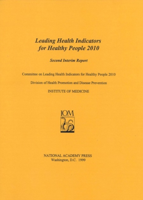 Leading Health Indicators for Healthy People 2010 : Second Interim Report, PDF eBook