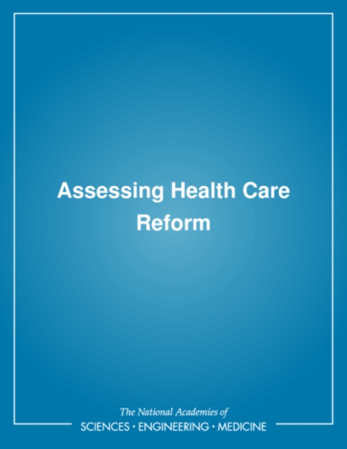 Assessing Health Care Reform, PDF eBook
