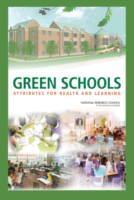 Green Schools : Attributes for Health and Learning, PDF eBook