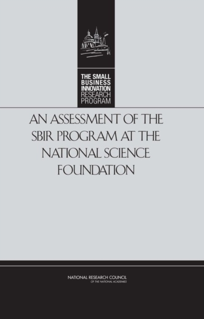 An Assessment of the SBIR Program at the National Science Foundation, PDF eBook