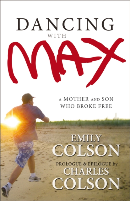 Dancing with Max : A Mother and Son Who Broke Free, Paperback / softback Book