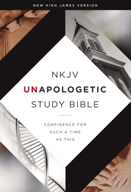 NKJV, Unapologetic Study Bible, Hardcover, Red Letter : Confidence for Such a Time As This, Hardback Book