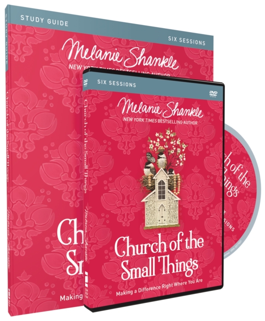 Church of the Small Things Study Guide : Making a Difference Right Where You Are, Paperback / softback Book