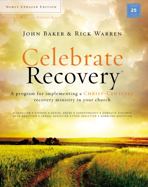 Celebrate Recovery Updated Curriculum Kit : A Program for Implementing a Christ-Centered Recovery Ministry in Your Church, Paperback / softback Book