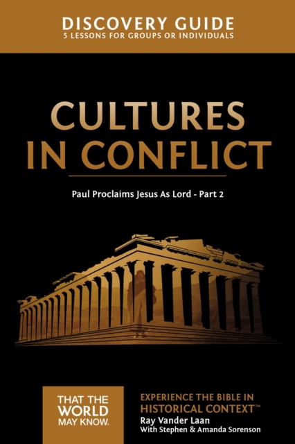 Cultures in Conflict Discovery Guide : Paul Proclaims Jesus As Lord - Part 2, EPUB eBook
