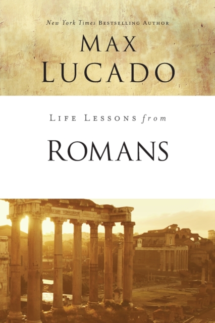 Life Lessons from Romans : God's Big Picture, Paperback / softback Book