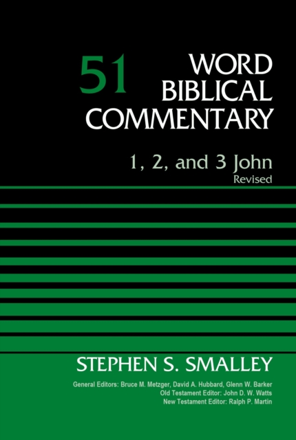 1, 2, and 3 John, Volume 51 : Revised Edition, Hardback Book