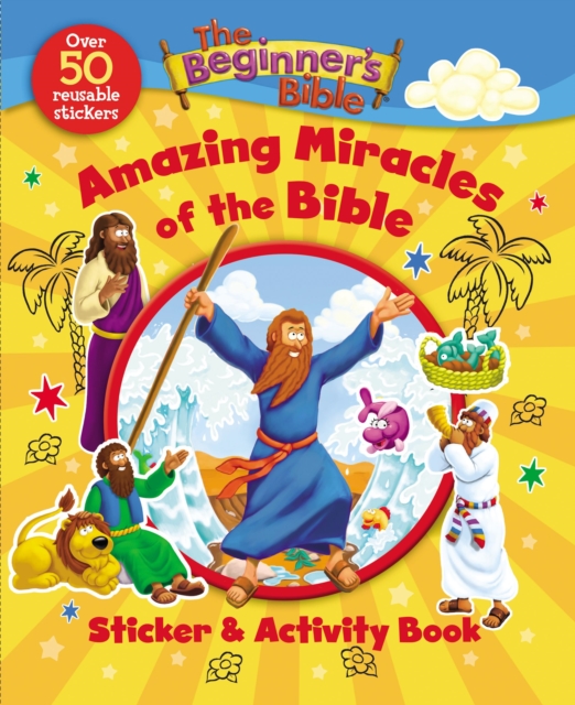 The Beginner's Bible Amazing Miracles of the Bible Sticker and Activity Book, Paperback / softback Book