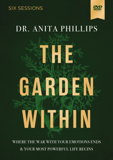 The Garden Within Video Study : Where the War with Your Emotions Ends and Your Most Powerful Life Begins, DVD video Book