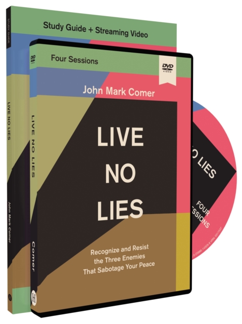 Live No Lies Study Guide with DVD : Recognize and Resist the Three Enemies That Sabotage Your Peace, Paperback / softback Book