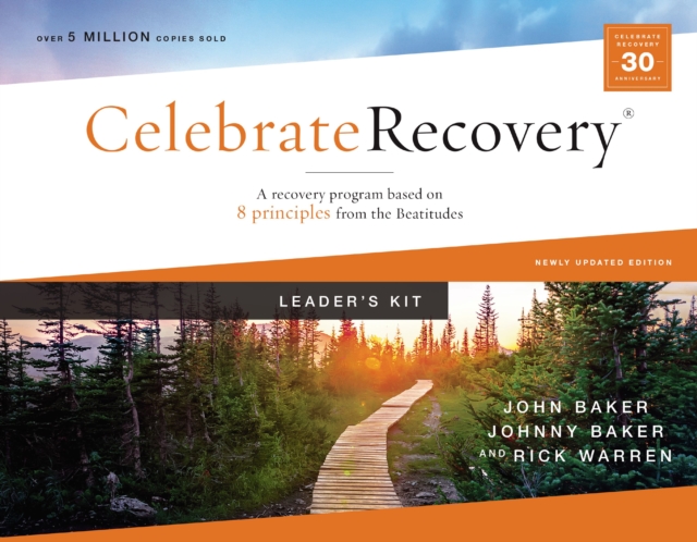 Celebrate Recovery Curriculum Kit, Updated Edition : A Program for Implementing a Christ-Centered Recovery Ministry in Your Church, Paperback / softback Book