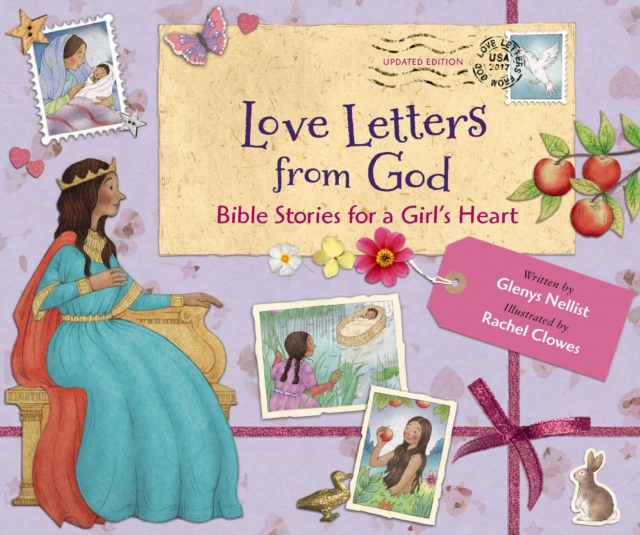 Love Letters from God; Bible Stories for a Girl’s Heart, Updated Edition : Bible Stories, Hardback Book